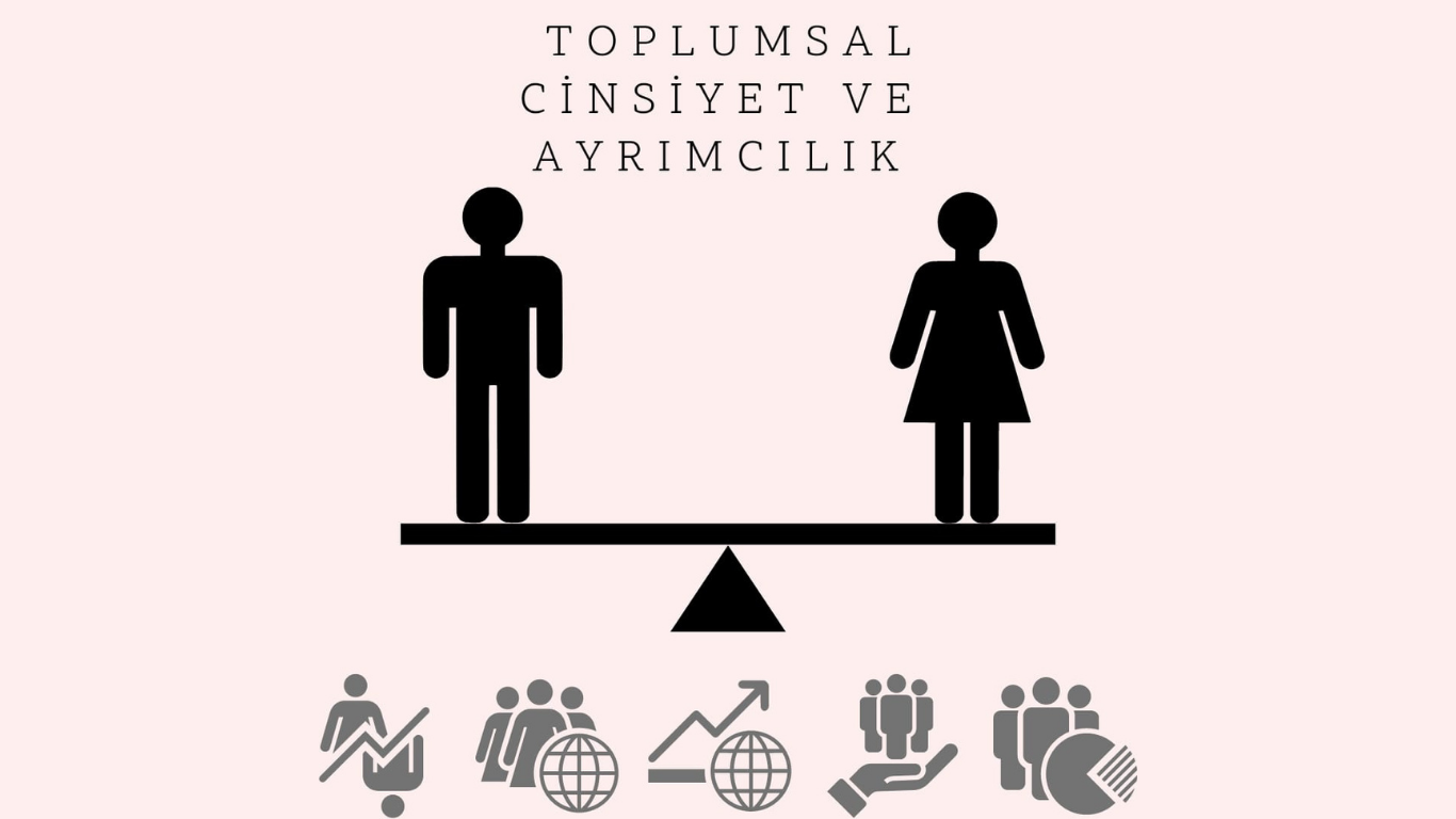 Türkiye'de Toplumsal Cinsiyet Rolleri ve Ayrımcılık